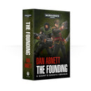 Warhammer: Black Library: Gaunt's Ghosts: The Founding